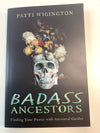 Badass Ancestors